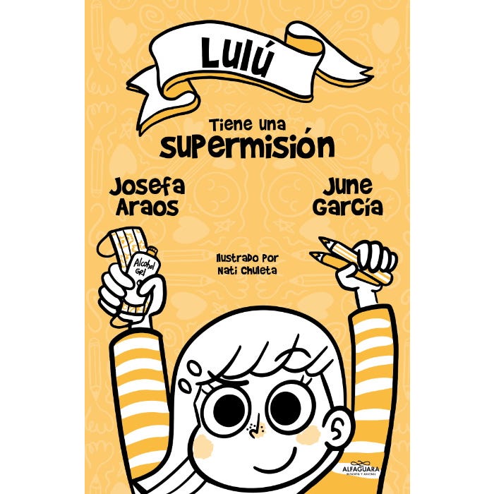 lulu tiene una super mision -  josefa araos