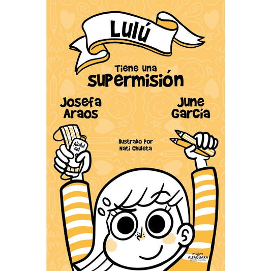 lulu tiene una super mision -  josefa araos