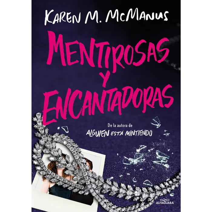 Mentirosas y encantadoras - Karen M. McManus