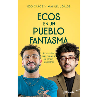 Ecos en un pueblo fantasma - Edo Caroe y Manuel Ugalde