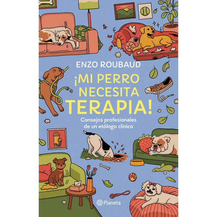 MI PERRO NECESITA TERAPIA - ENZO ROUBAUD