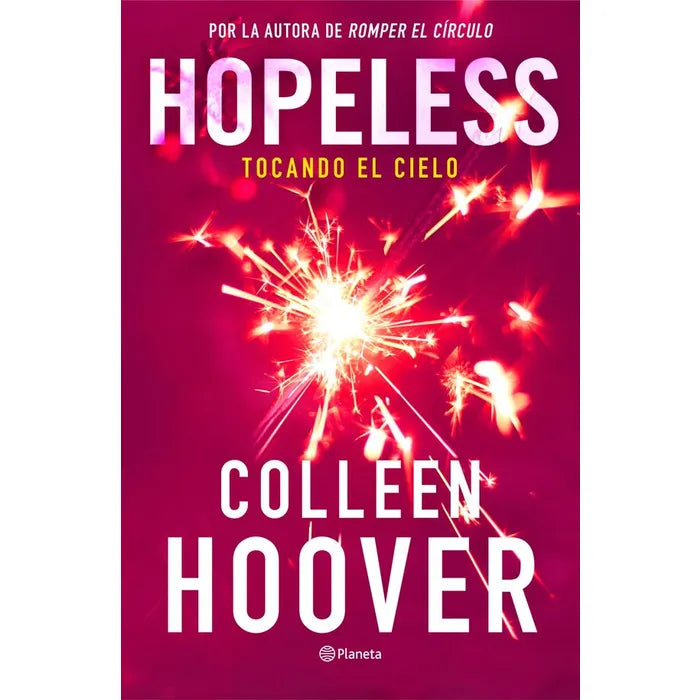 Hopeless. Tocando El Cielo -  HOOVER, COLLEEN