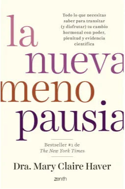 La nueva menopausia - Dra. Mary Claire Haver