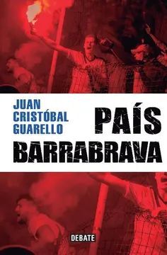 País Barrabrava - Juan Cristóbal Guarello