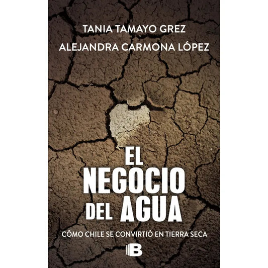 El Negocio del Agua - Tania Tamayo Grez