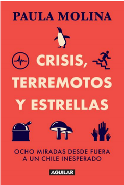 Crisis, terremotos y estrellas - Paula Molina