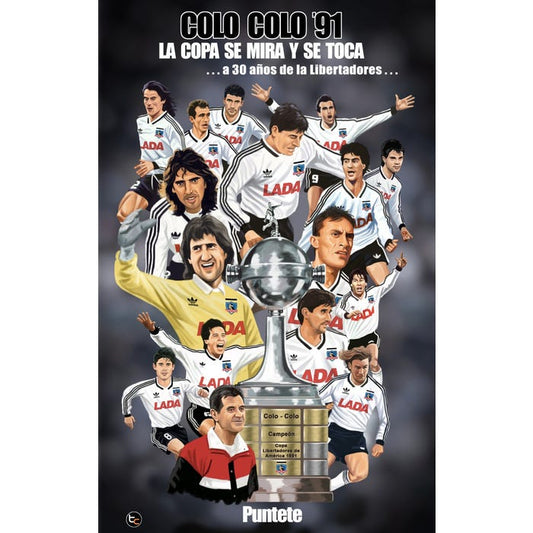 colo colo 1991 - la copa se mira y se toca - puntete