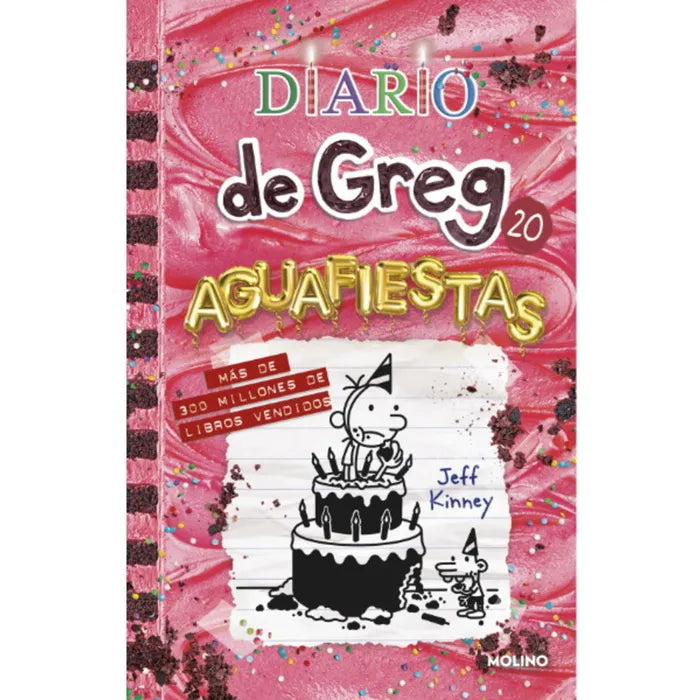 Diario De Greg #20 Aguafiestas - Jeff Kinney