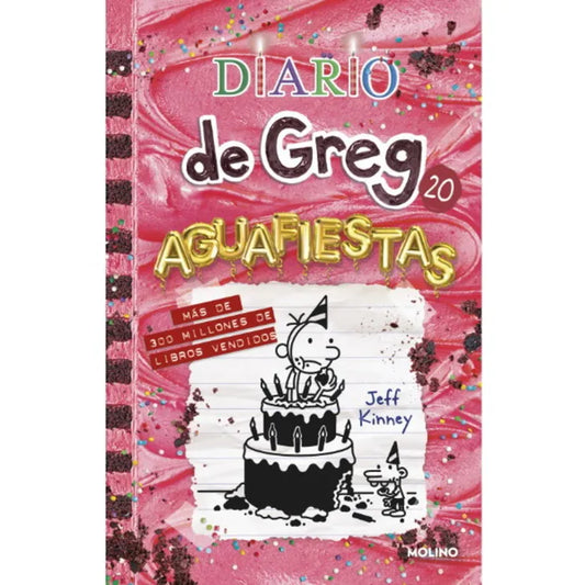 Diario De Greg #20 Aguafiestas - Jeff Kinney