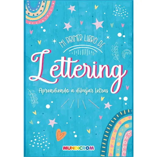Mi primer libro de Lettering: Aprendiendo a dibujar letras