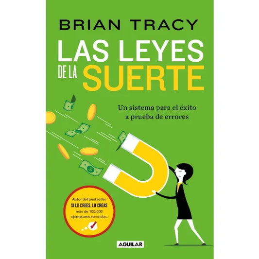 Las leyes de la suerte - Brian Tracy