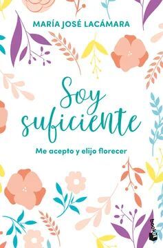 soy suficiente - maria jose lacamara