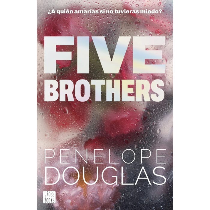 Five brothers - Penelope Douglas