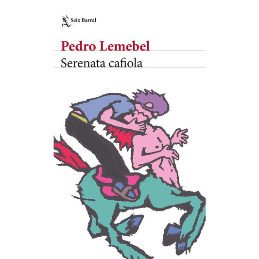 SERENATA CAFIOLA - PEDRO LEMEBEL