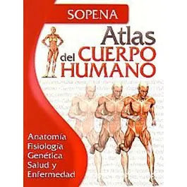 Atlas del cuerpo humano - Sopena