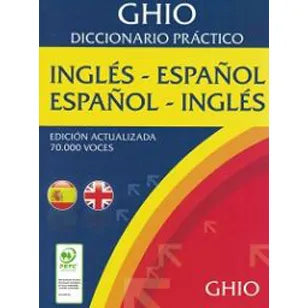 Diccionario práctico inglés-español ghio