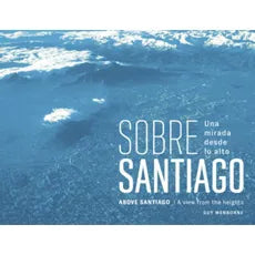 Santiago una mirada desde lo alto