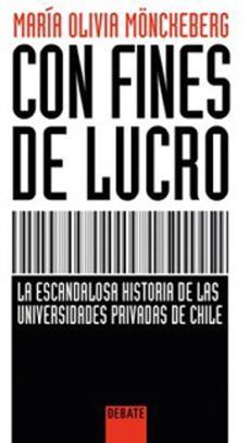 Con Fines de Lucro - María Olivia Monckeberg