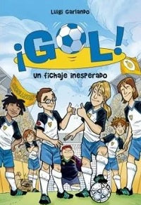 ¡GOL! Un pase inesperado - Luigi Garlando