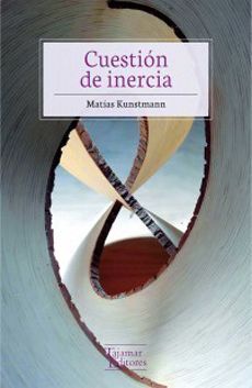 Cuestión de inercia - Matías Kuntsmann