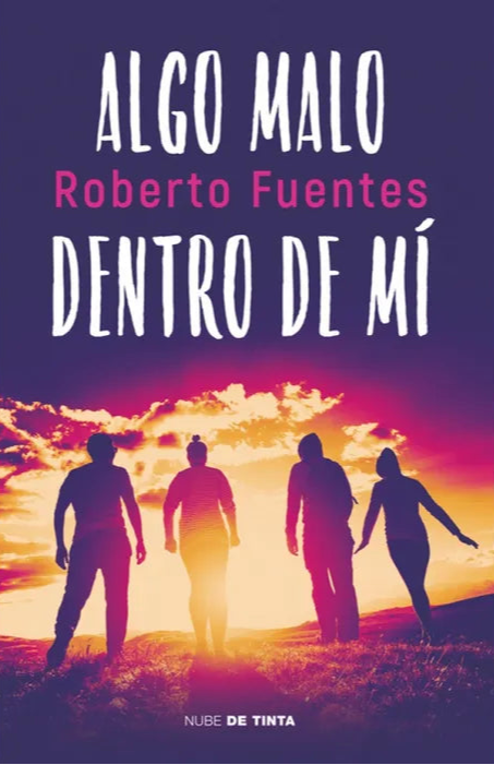 Algo malo dentro de mí - Roberto Fuentes