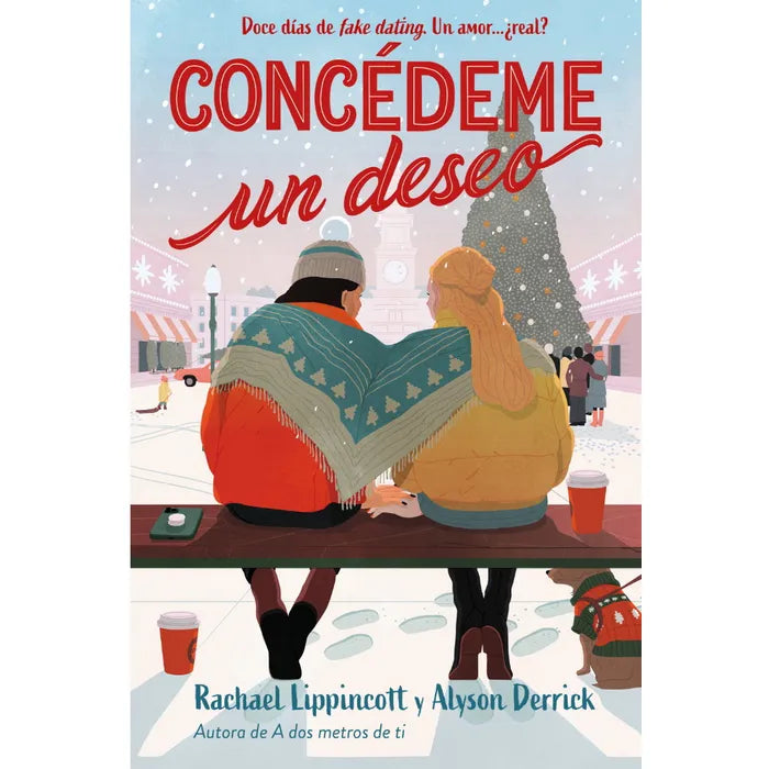 Concédeme un deseo - Rachael Lippincott y Alyson Derrick