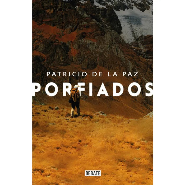 Porfiados - Patricio de la Paz