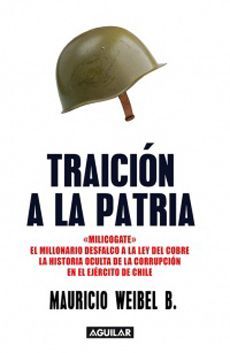 Traición a la Patria - Mauricio Weibel