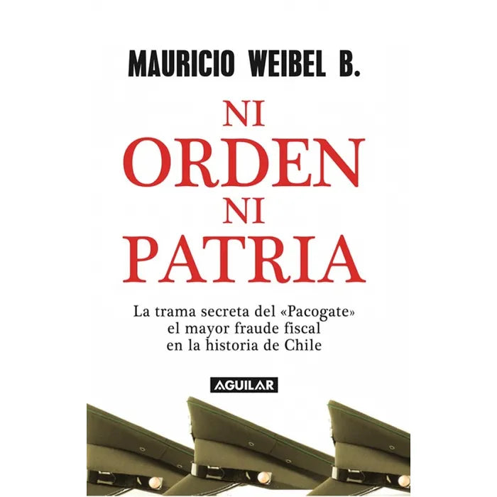 Ni Orden ni Patria - Mauricio Weibel