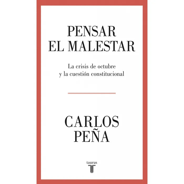 Pensar el Malestar - Carlos Peña