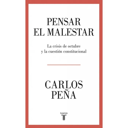 Pensar el Malestar - Carlos Peña