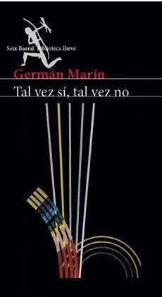 Tal vez sí, tal vez no - Germán Marín