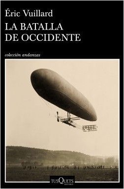 La Batalla de Occidente - Eric Vuillard