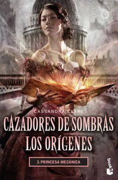 Cazadores de sombras: Los orígenes - Cassandra Clare