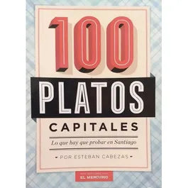 100 platos capitales - Esteban Cabezas