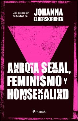 Anarquía sexual, feminismo y homosexualidad - Johanna Elberskirchen