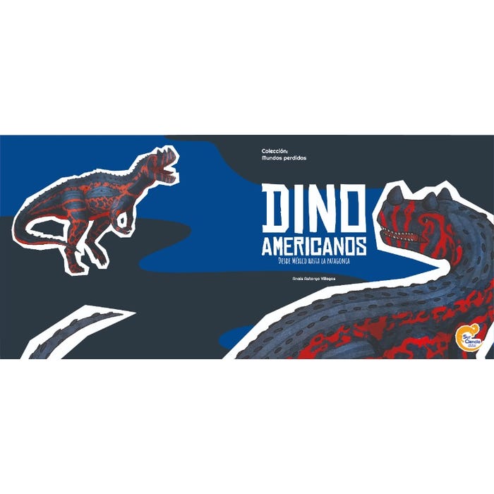 dinosaurios americanos desde mexico a la patagonia
