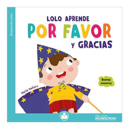 Lolo aprende por favor y gracias - María Mañeru