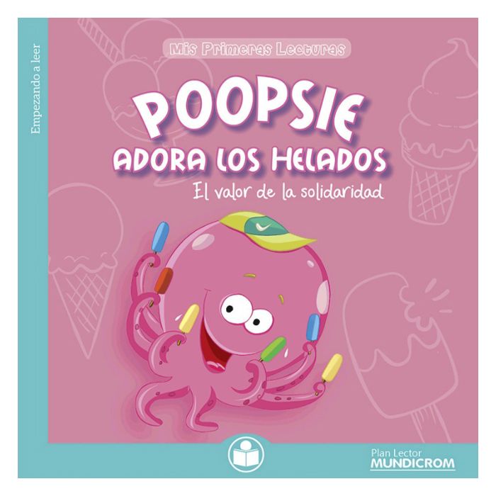 Poopsie Adora los Helados  - Empezando a Leer