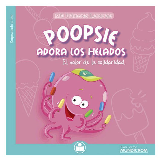 Poopsie Adora los Helados  - Empezando a Leer