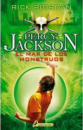 PERCY JACKSON 2 : EL MAR DE LOS MONSTRUOS - Rick Riordan.