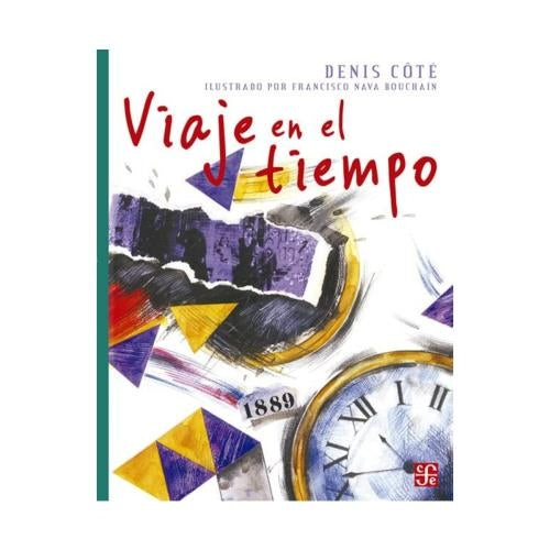 Viaje en el tiempo - Denis Cote