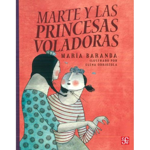 Marte y las princesas voladoras - María Baranda