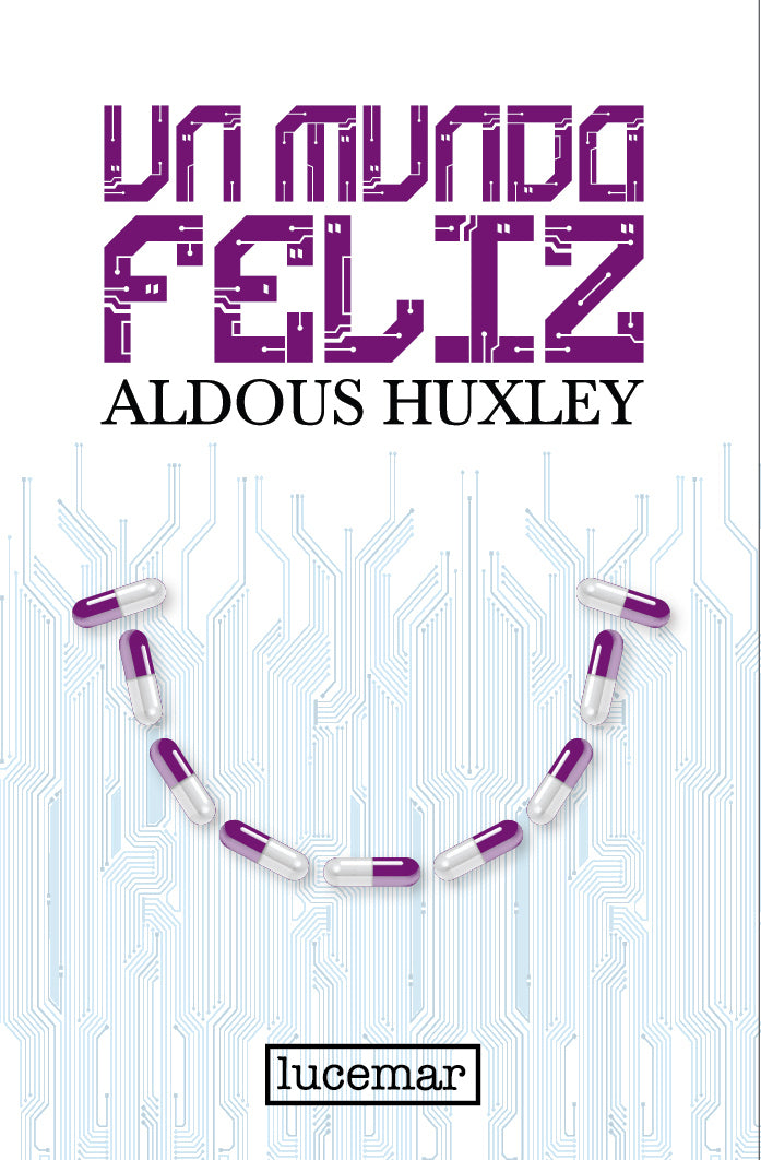Un mundo feliz - Aldous Huxley