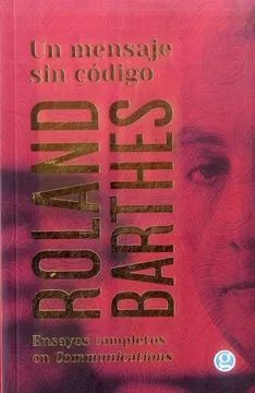 Un Mensaje sin Código - Roland Barthes