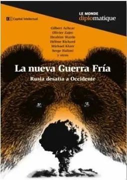 La Nueva Guerra Fría - Gilbert Achcar y otros