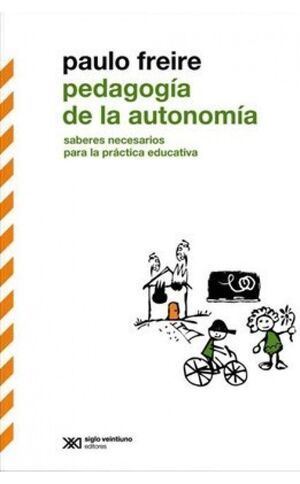 Pedagogía de la Autonomía - Paulo Freire