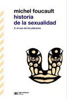 Historia de la Sexualidad 2 el Uso de los Placeres - Michel Foucault