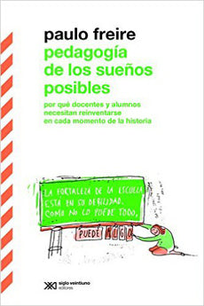 Pedagogía de los Sueños Posibles - Paulo Freire