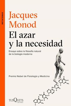 El Azar y la Necesidad - Jacques Monod